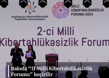 Bakıda “II Milli Kibertəhlükəsizlik Forumu” keçirilir