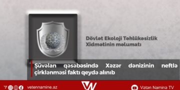 Şüvəlan qəsəbəsində Xəzər dənizinin neftlə çirklənməsi faktı qeydə alınıb