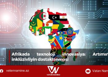 Afrikada texnoloji innovasiya: Artımın və inklüzivliyin dəstəklənməsi