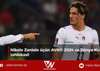 Nikolo Zaniolo üçün AVRO 2024 və Dünya Kuboku təhlükəsi!